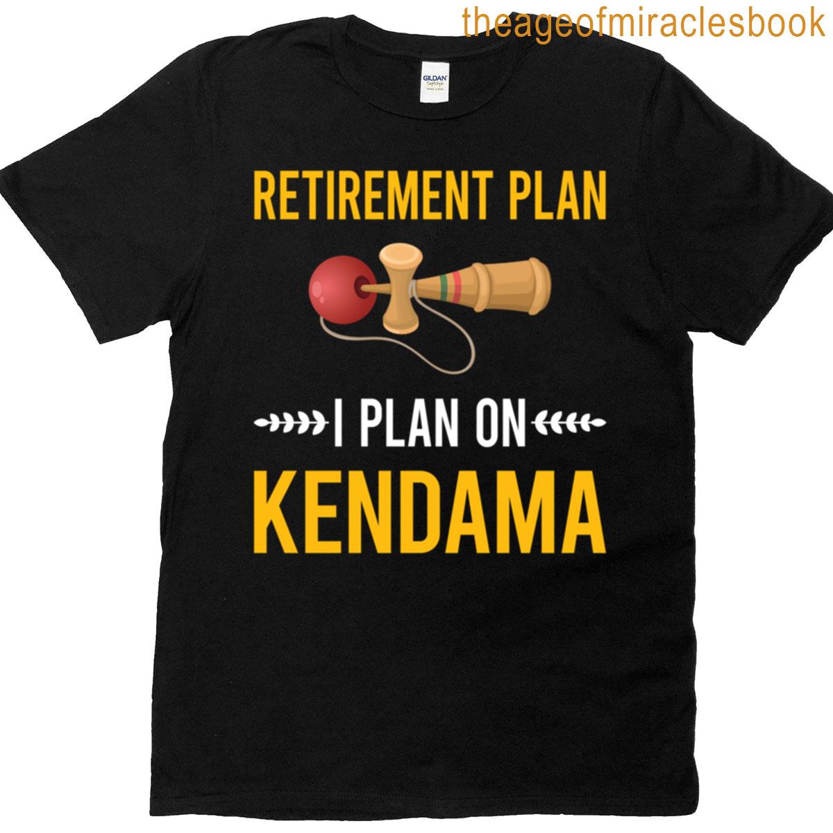 Retirement Plan Kendama T-shirt