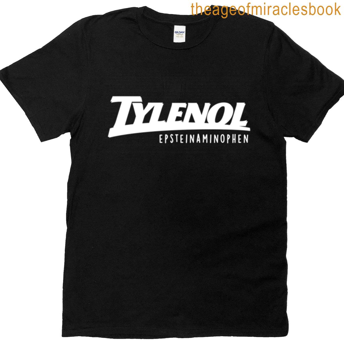 Epsteinaminophen Funny Tylenol T-shirt