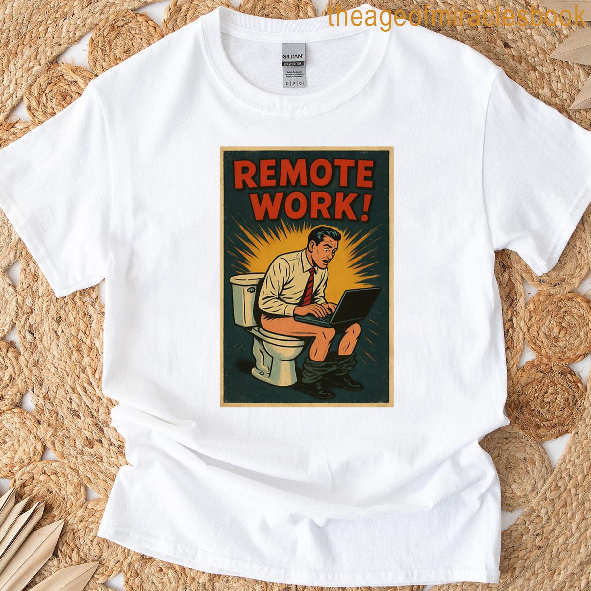 Funny Retro Remote Work Poster – Vintage Comic Style T-shirt