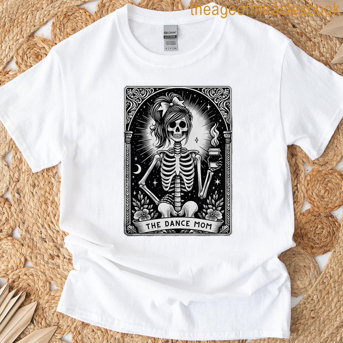 The Dance Mom Tarot Card T-shirt