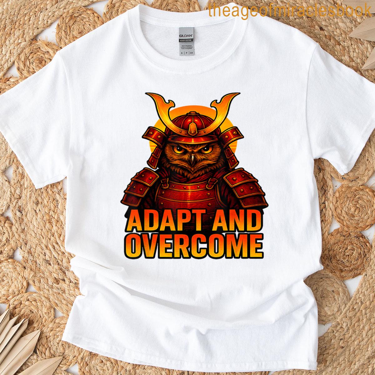 Adapt And Overcome Owl Samurai T-shirt