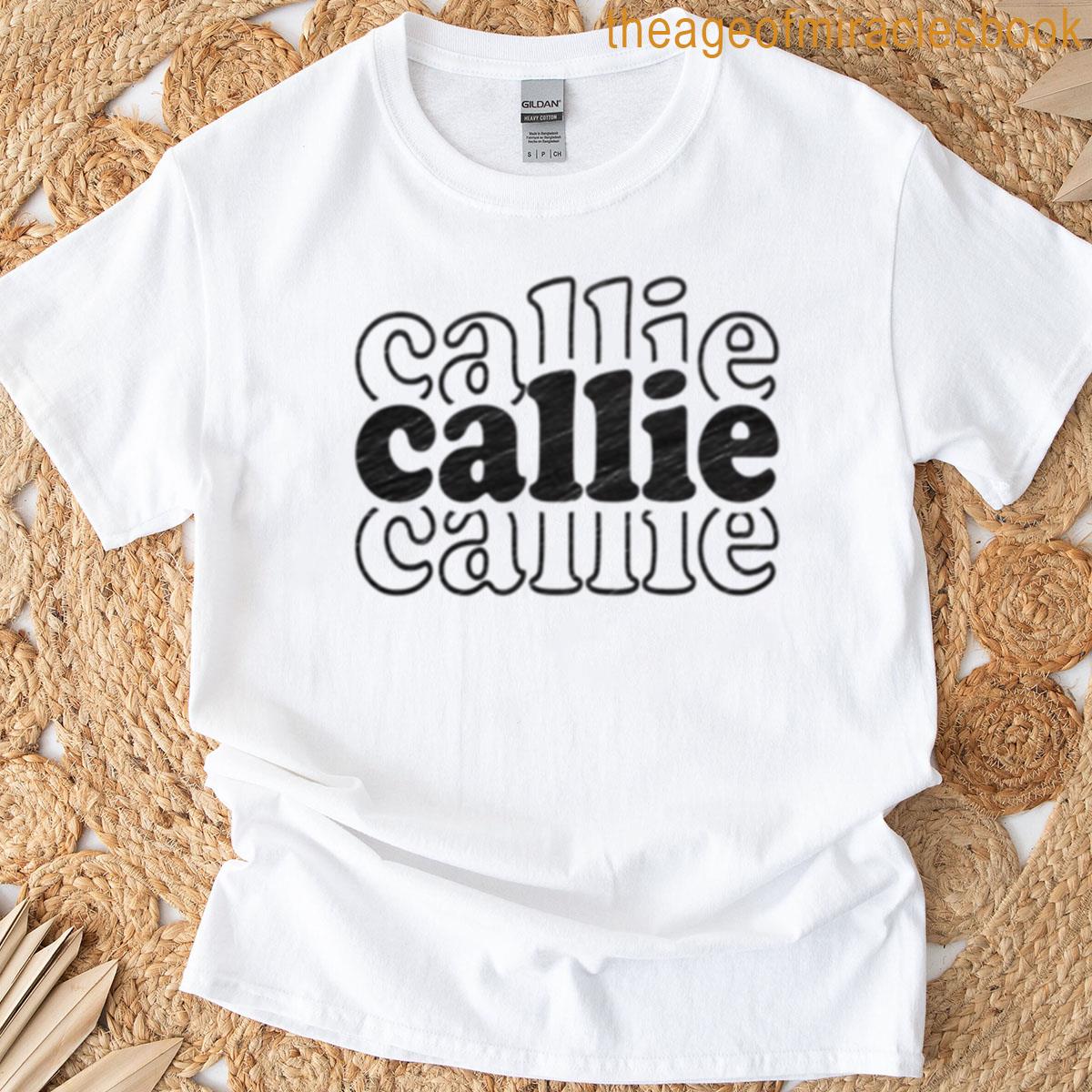 Callie Name Personalized T-shirt