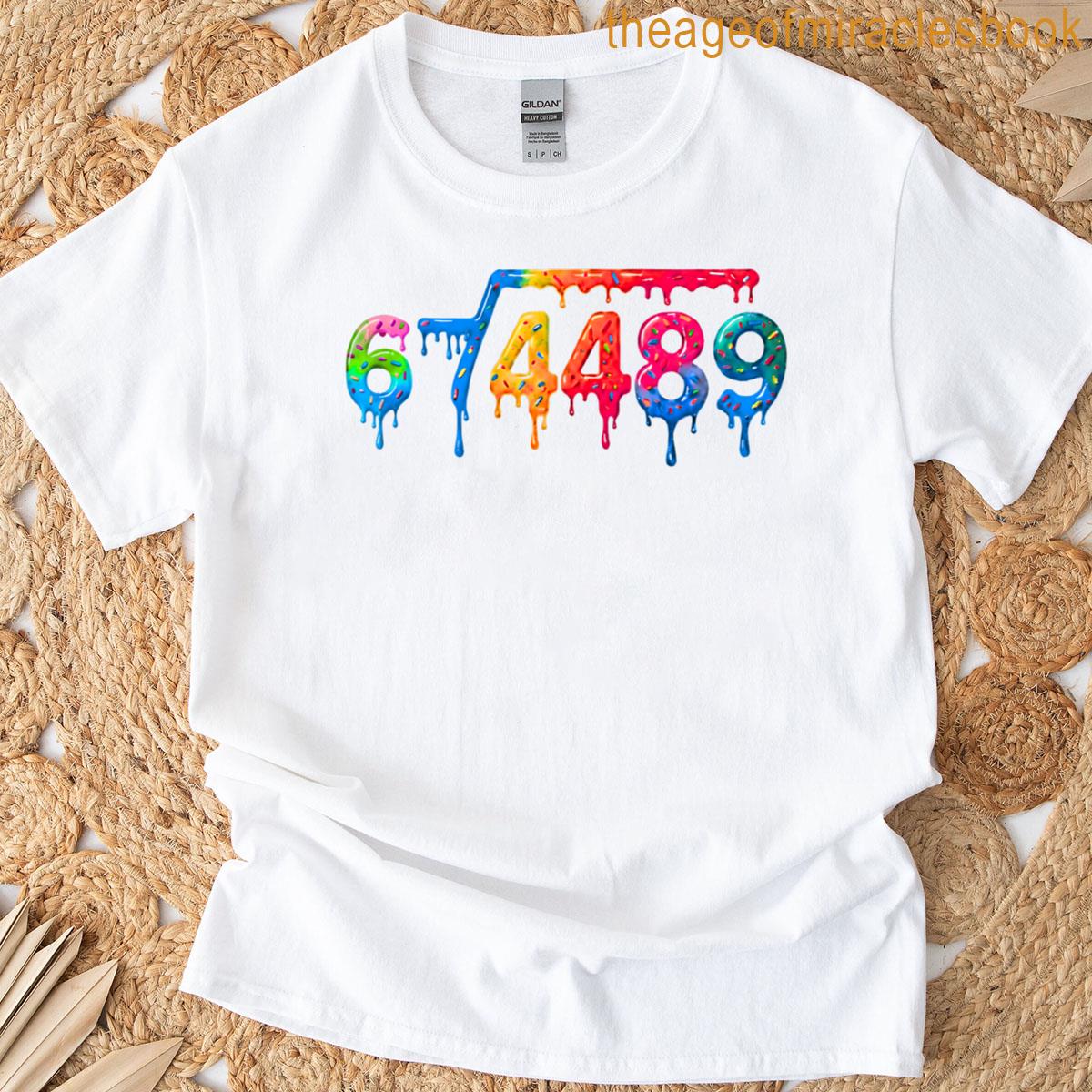 Ice Cream Drip Meme Square Root 4489 Math Teacher Funy Tutor T-shirt