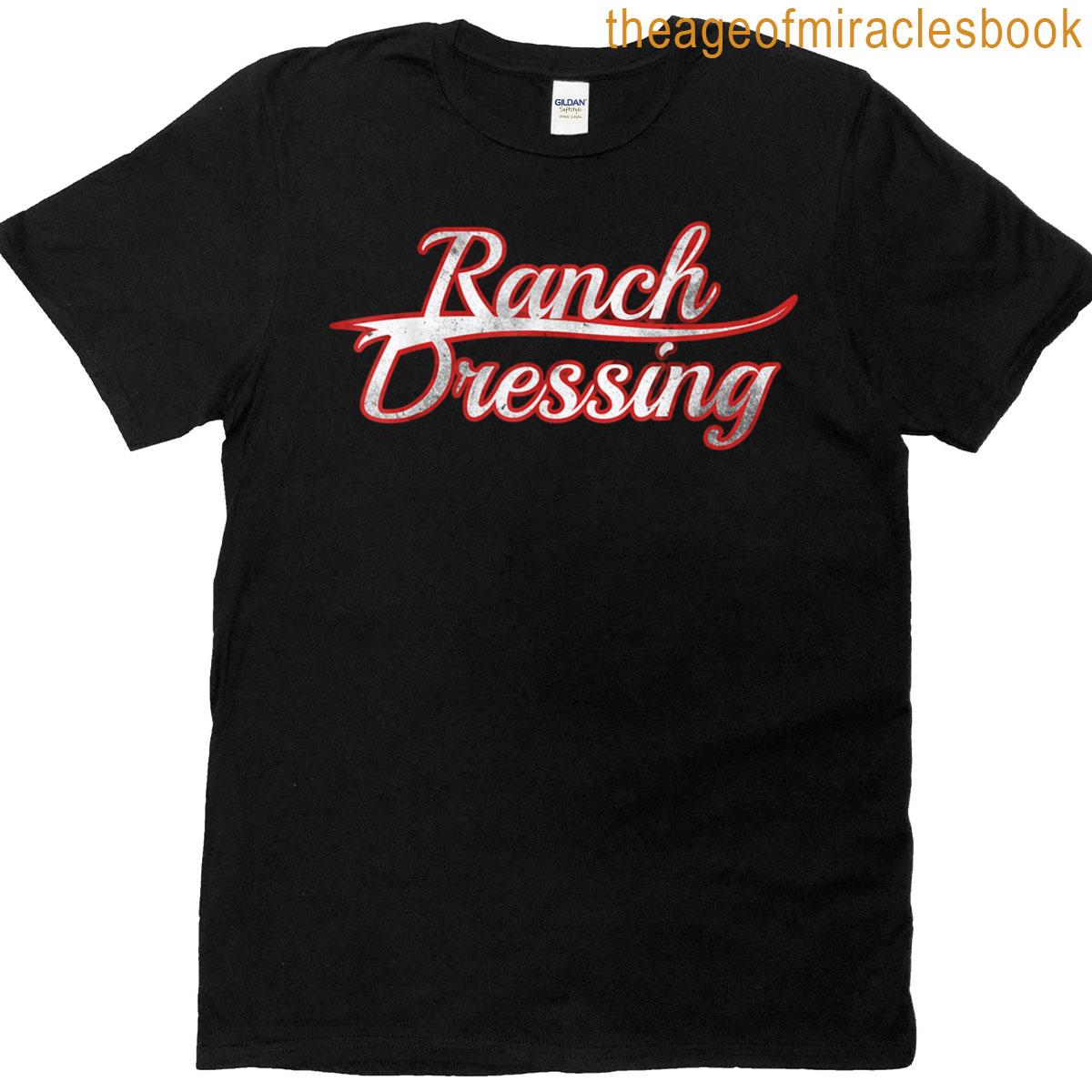 Ranch Dressing Salad Lover Vintage Varsity Throwback T-shirt