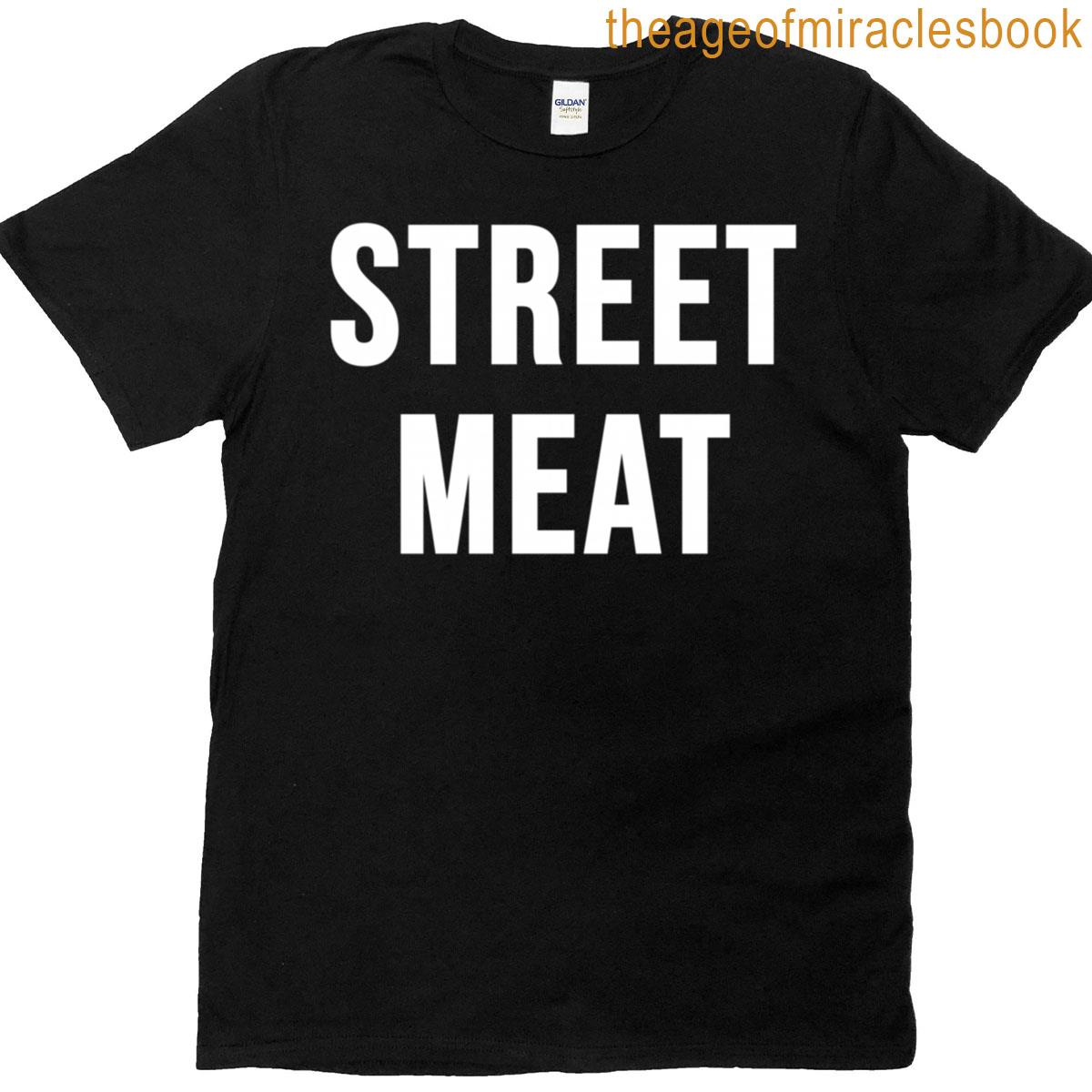 Street Meat T-shirt
