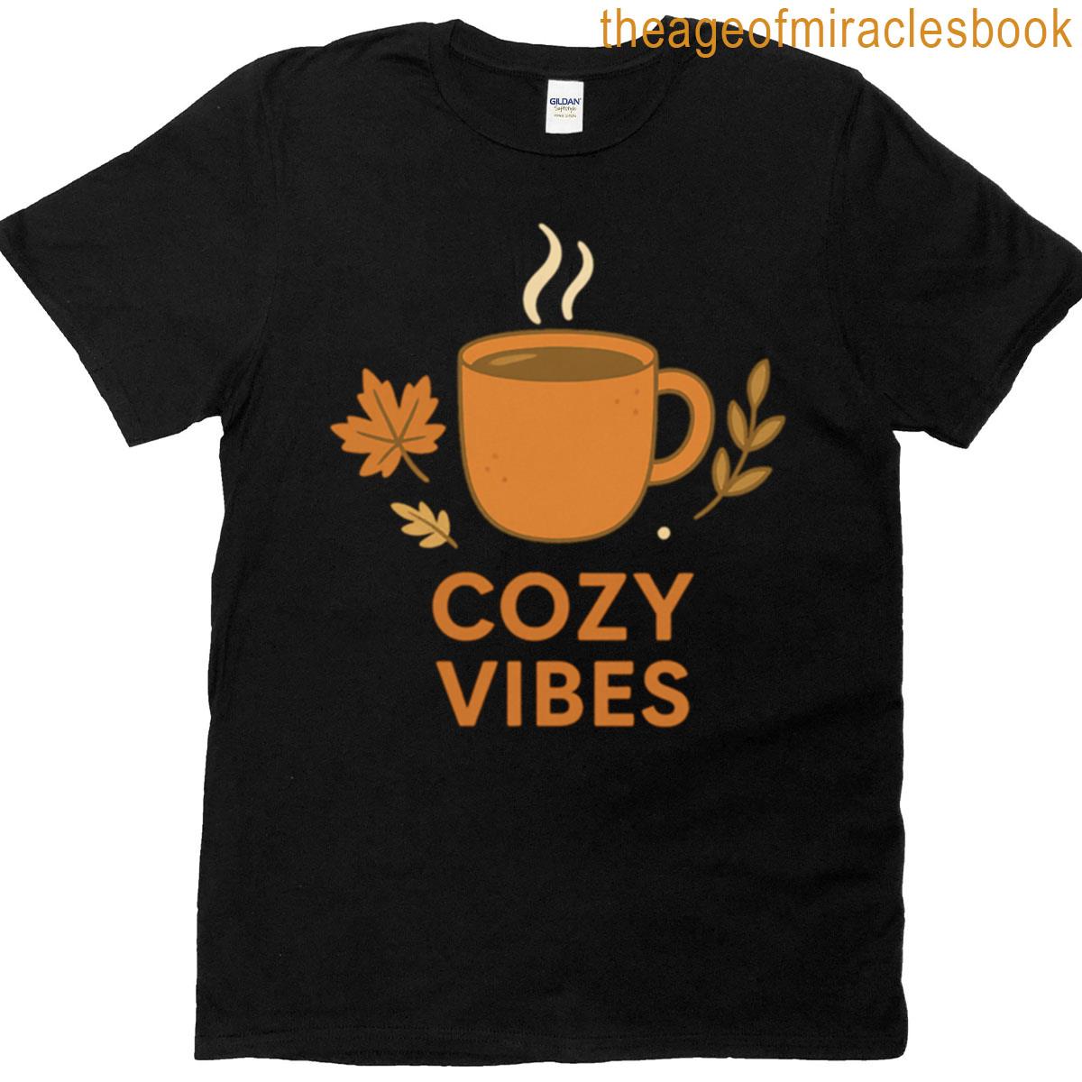 Cozy Vibes T-shirt