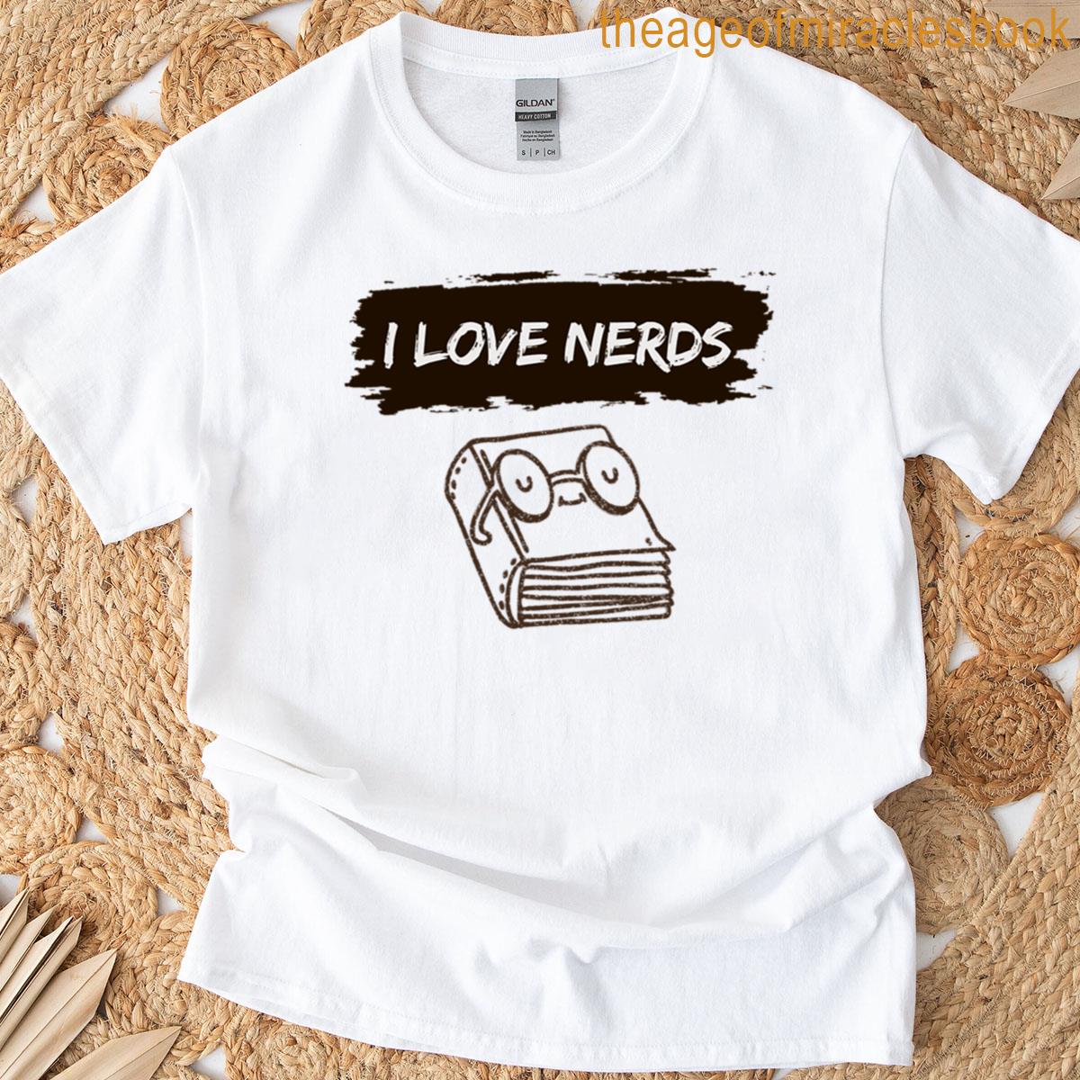 I Love Nerds T-shirt
