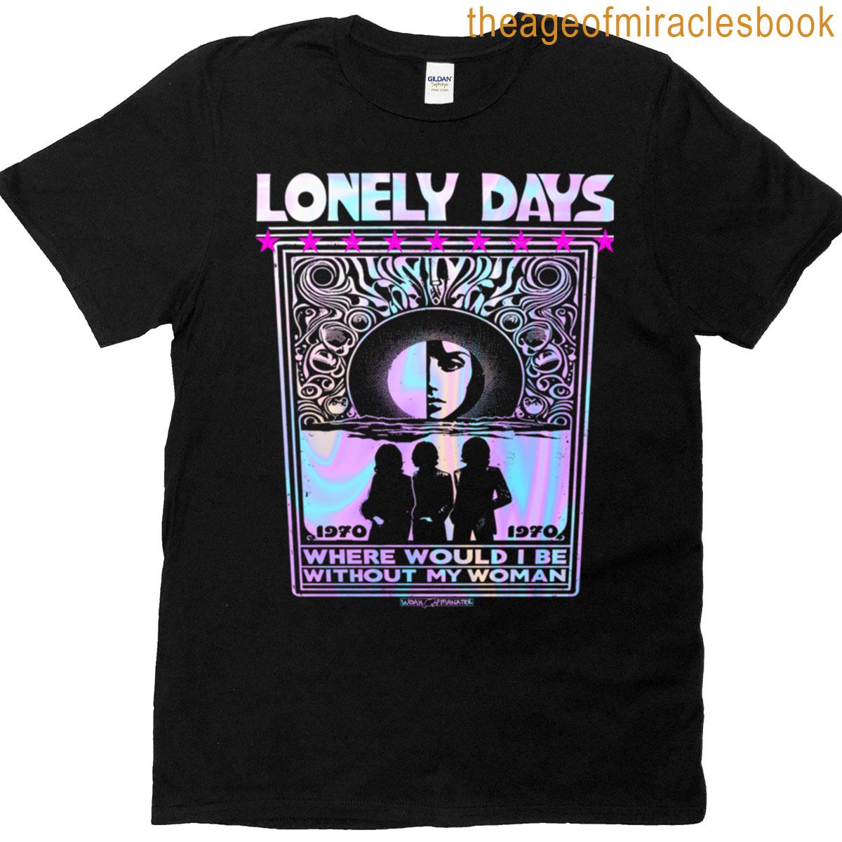 Lonely Days T-shirt