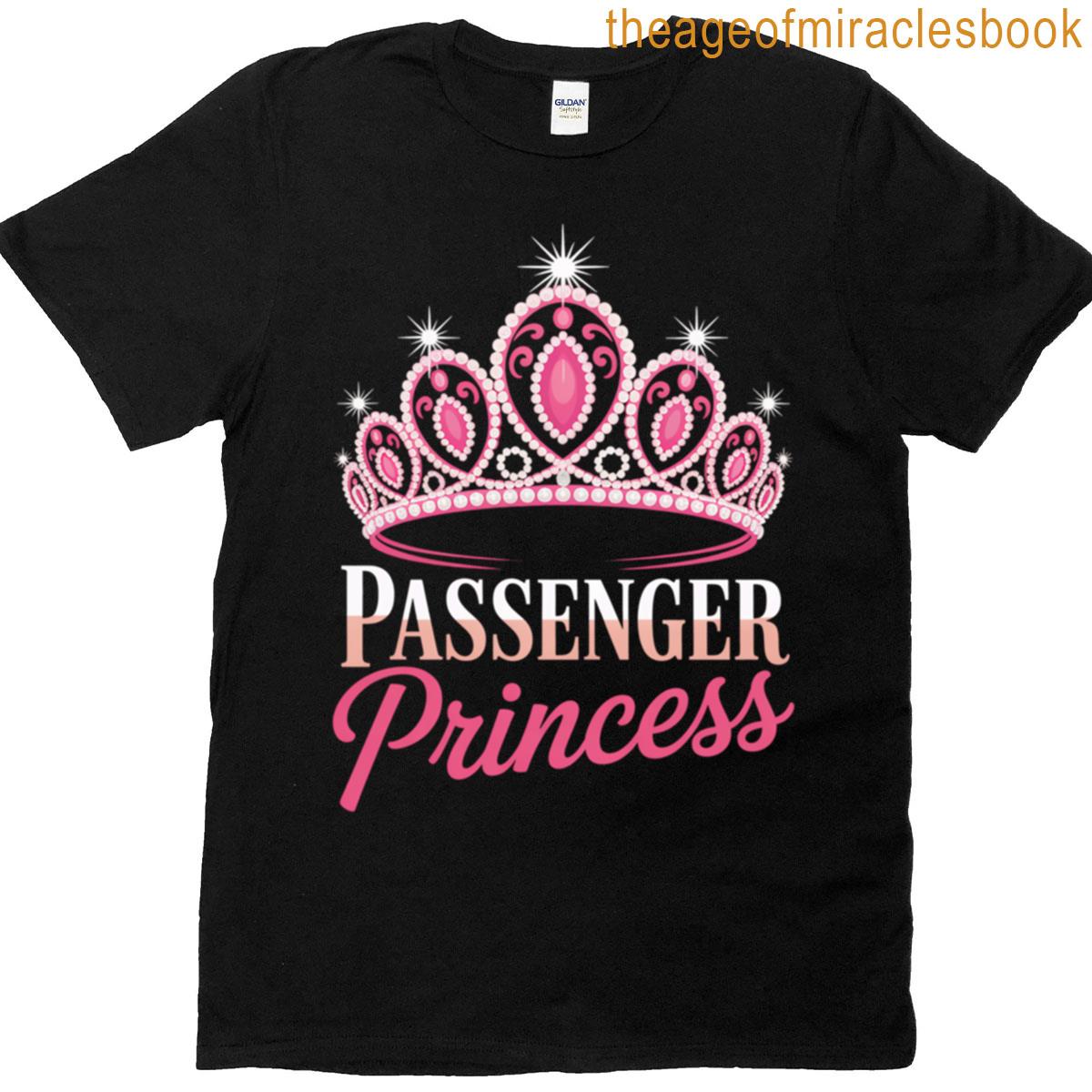 Passenger Princess T-shirt