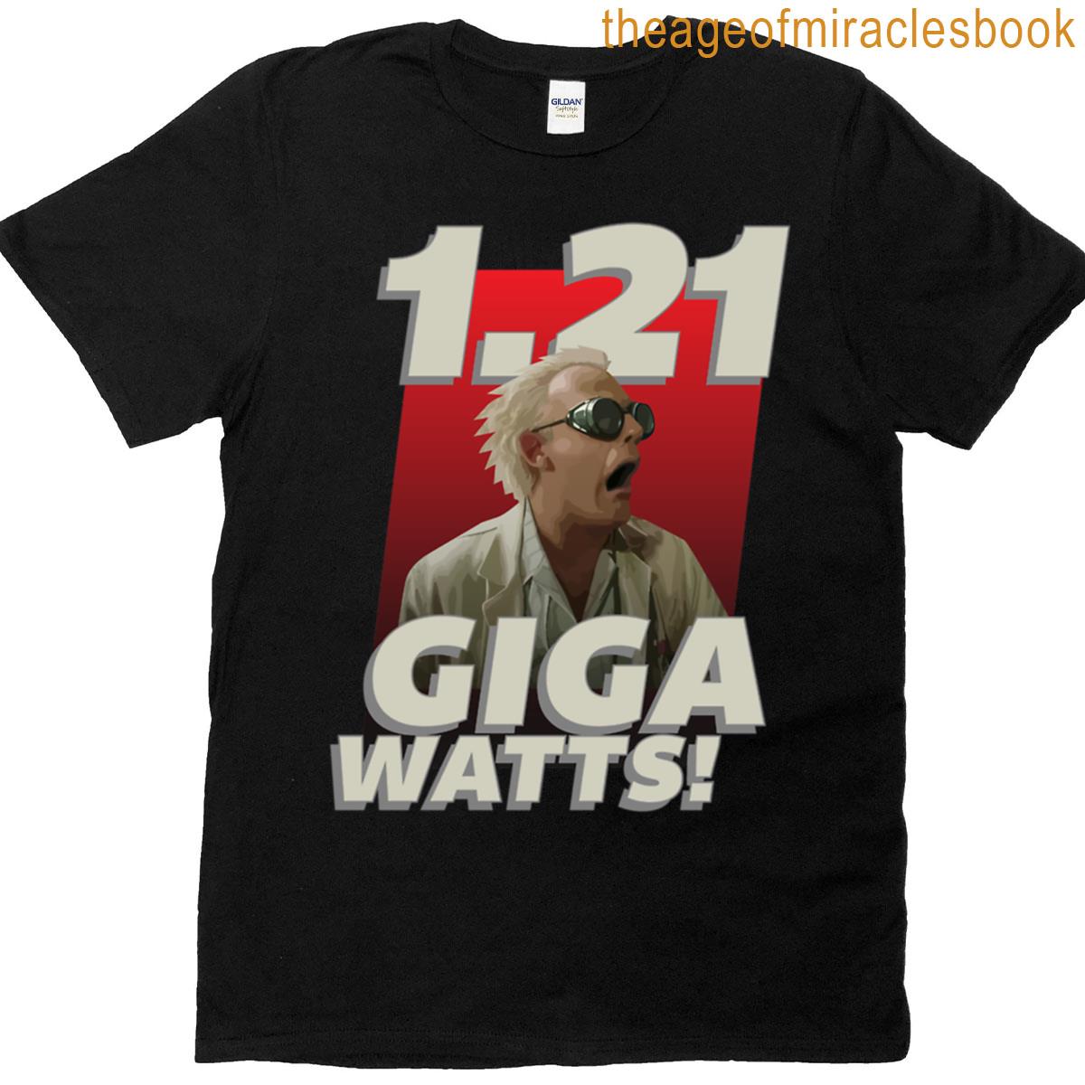 121 Gigawatts T-shirt
