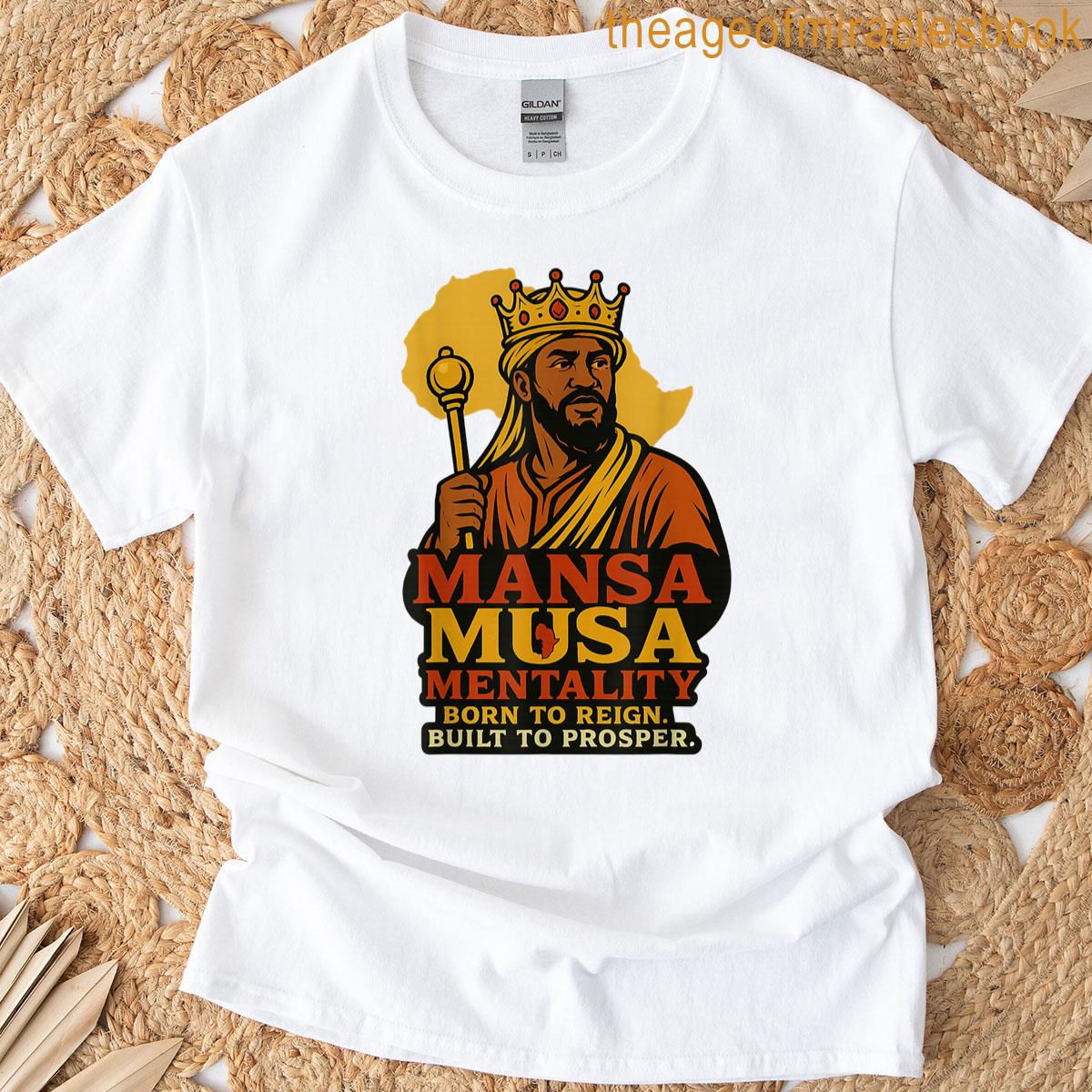 African Pride Mansa Musa Mentality T-shirt