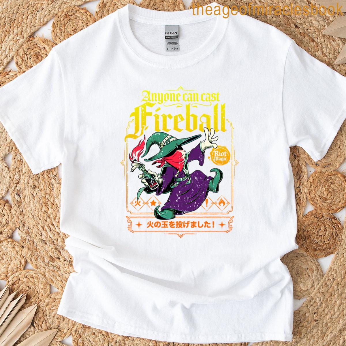 Anyone Can Cast Fireball Molotov Wizard T-shirt