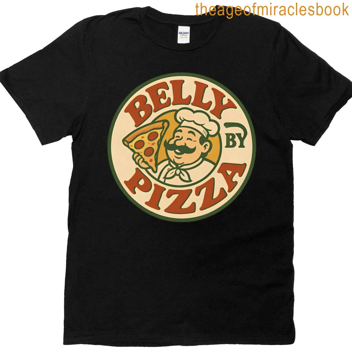 Belly By Pizza T-shirt