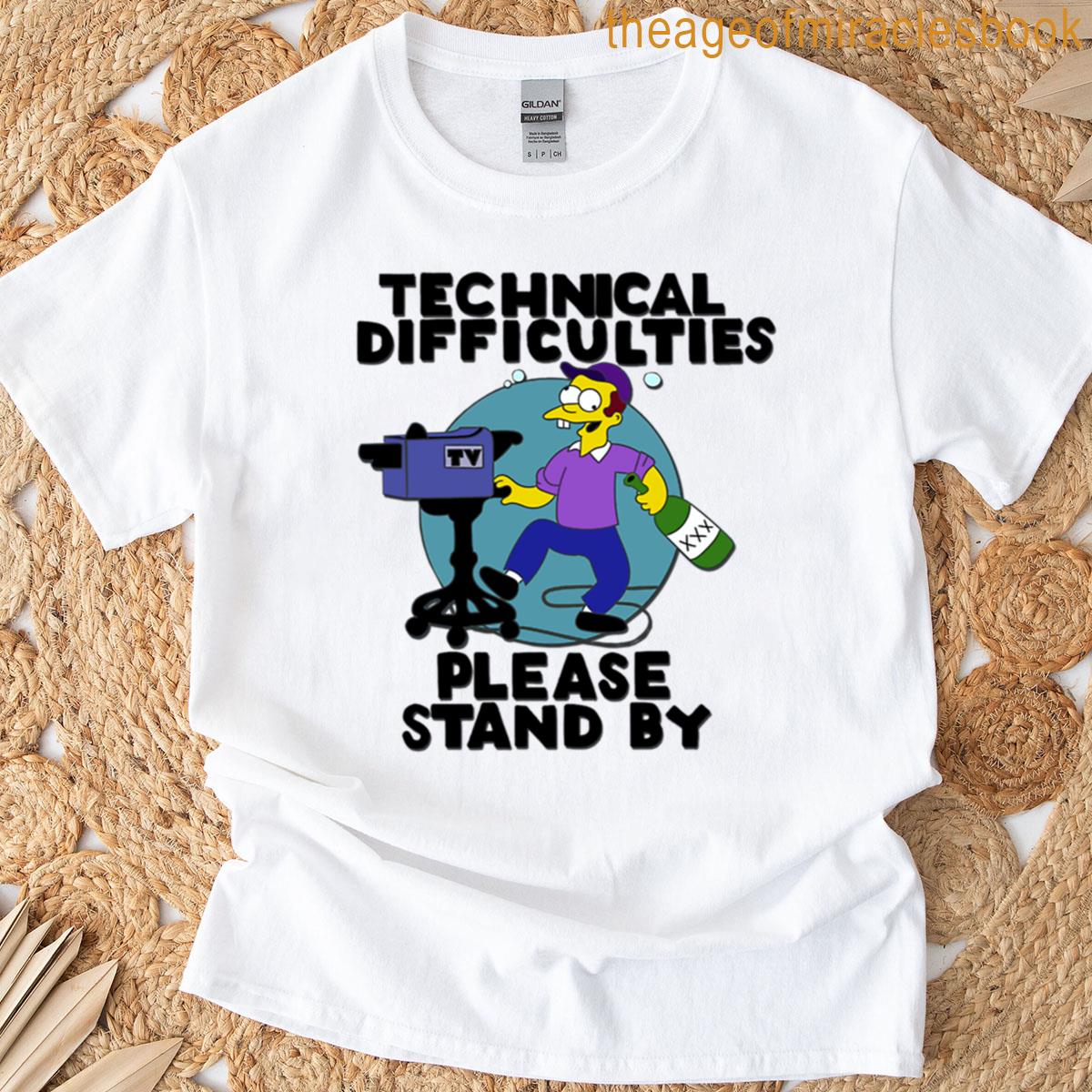 Technical Difficulties – Please Stand By T-shirt