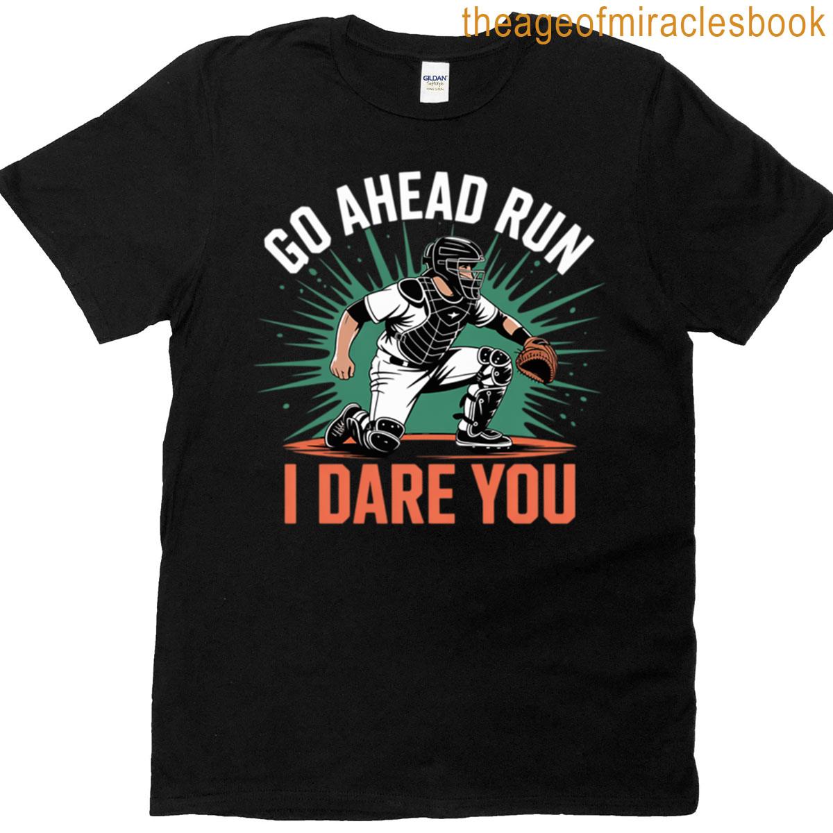 Baseball Catcher Funny Joke Game Day T-shirt