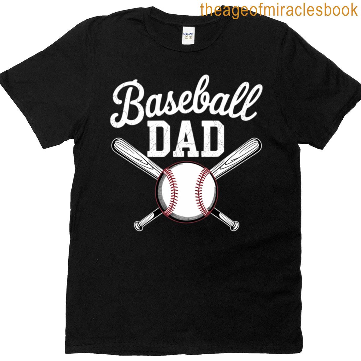 Baseball Dad Happy Fathers Day T-shirt