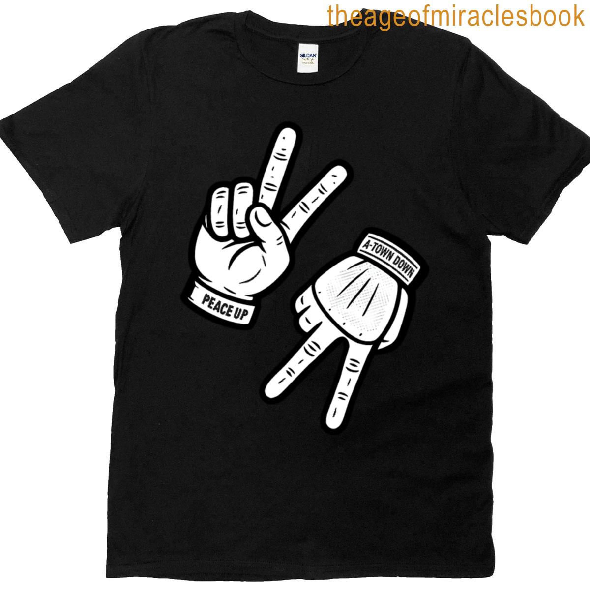 Braves Peace Up A Town Down T-shirt