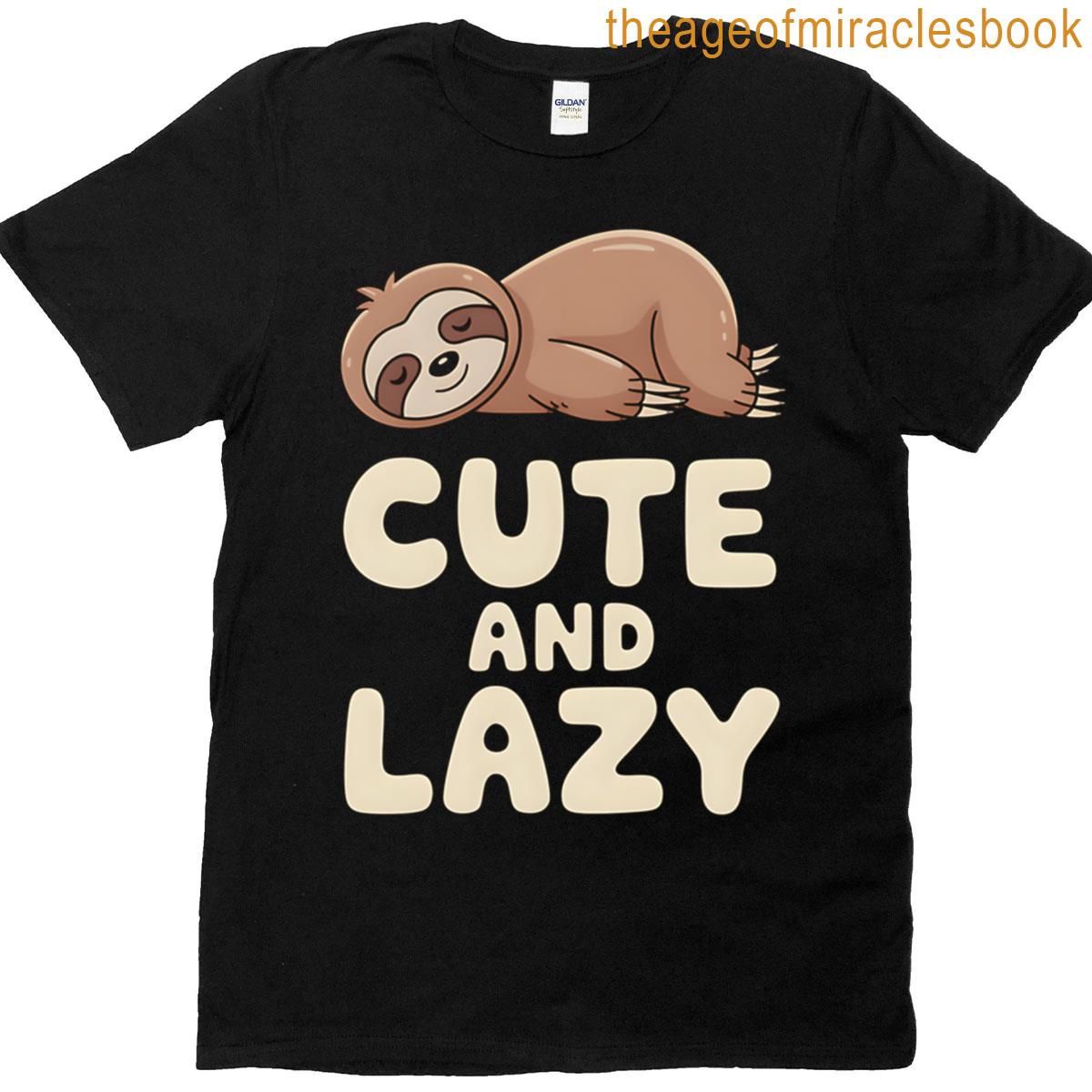 Cute And Lazy Sloth Lover T-shirt