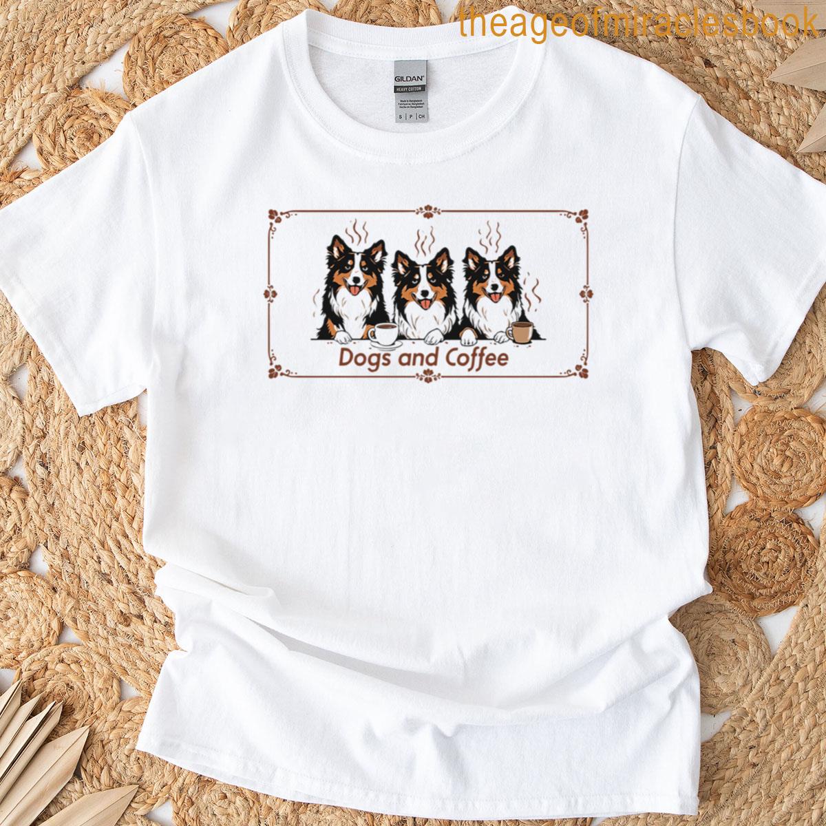 Dogs And Coffee T-shirt
