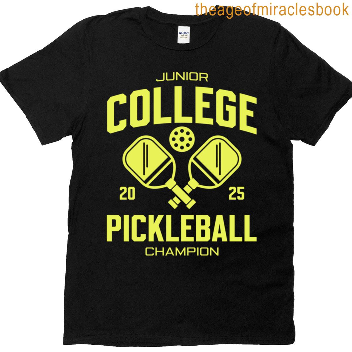 Junior College Pickleball Champion T-shirt