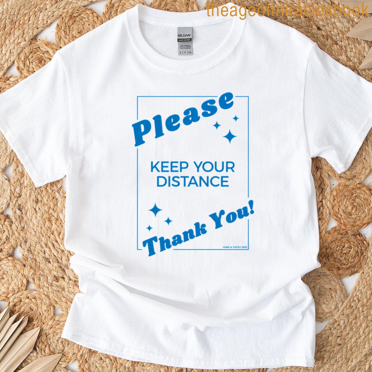 Please Keep Your Distance Blue T-shirt