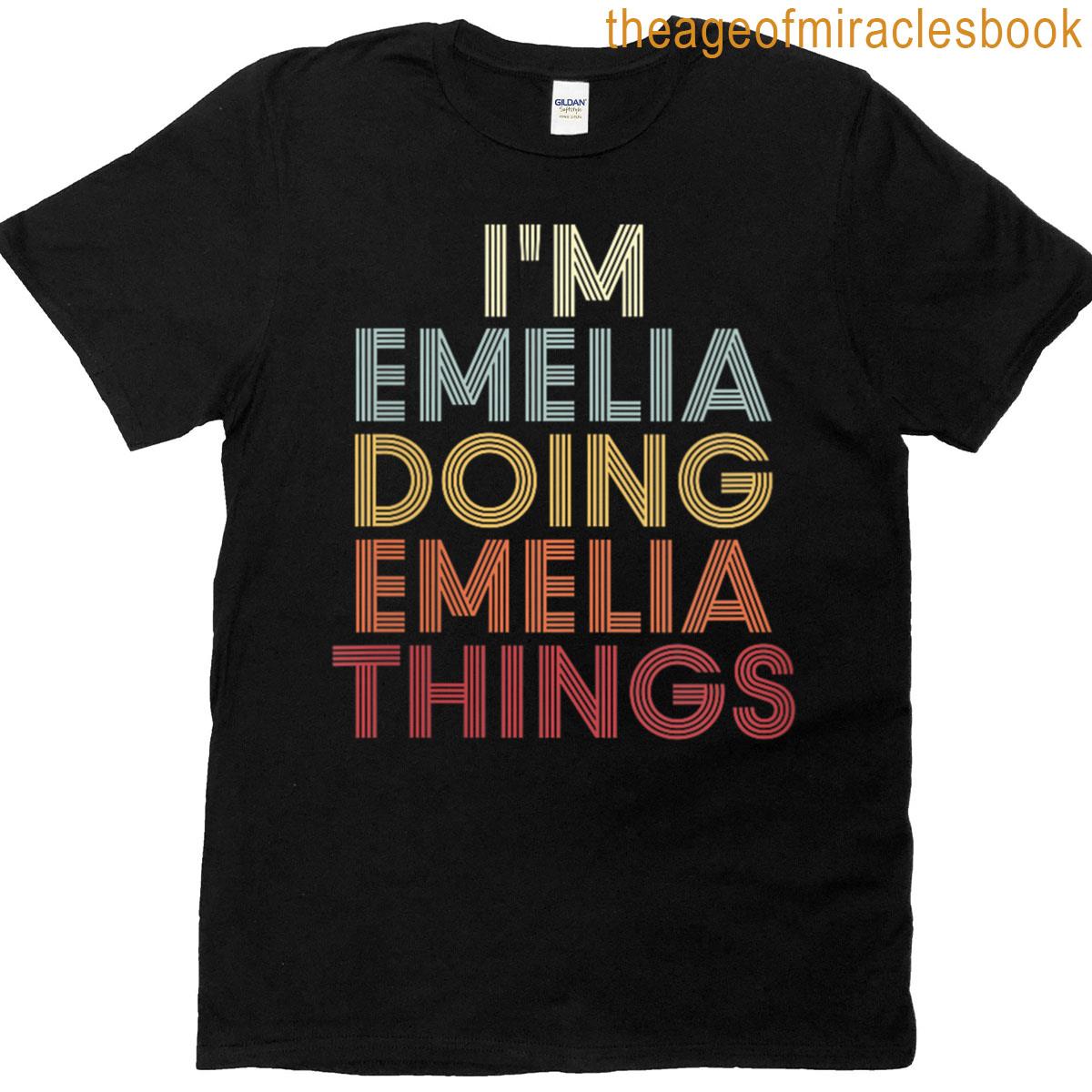 Womens Emelia Name Emelia Personalized Name First Given T-shirt