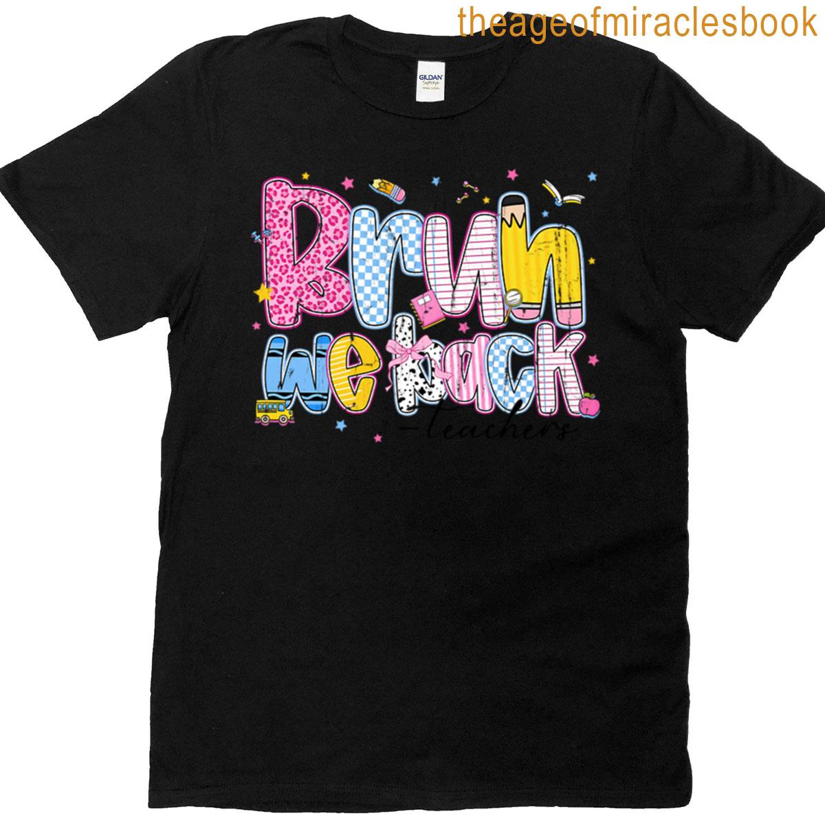 Bruh We Back T-shirt