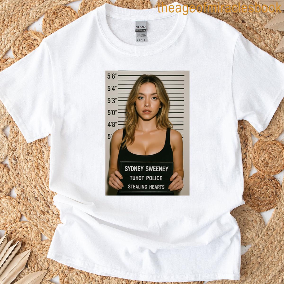 Sydney Sweeney Is Stealing Hearts T-shirt