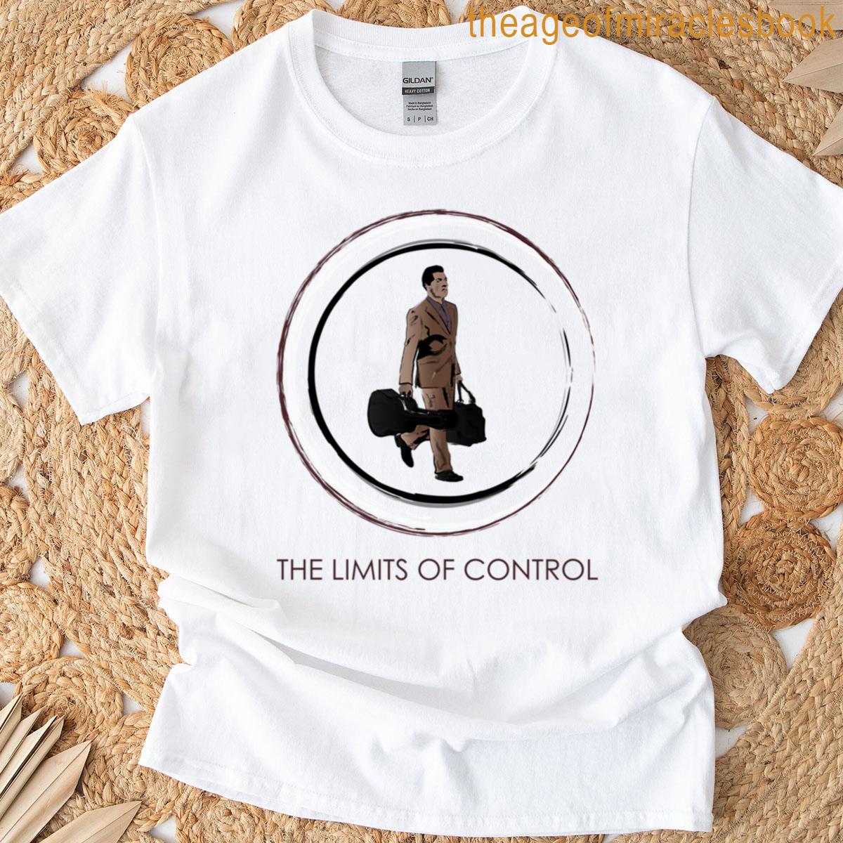 The Limits Of Control T-shirt