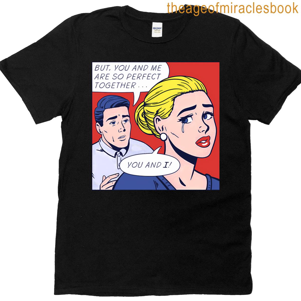 You And Popart T-shirt