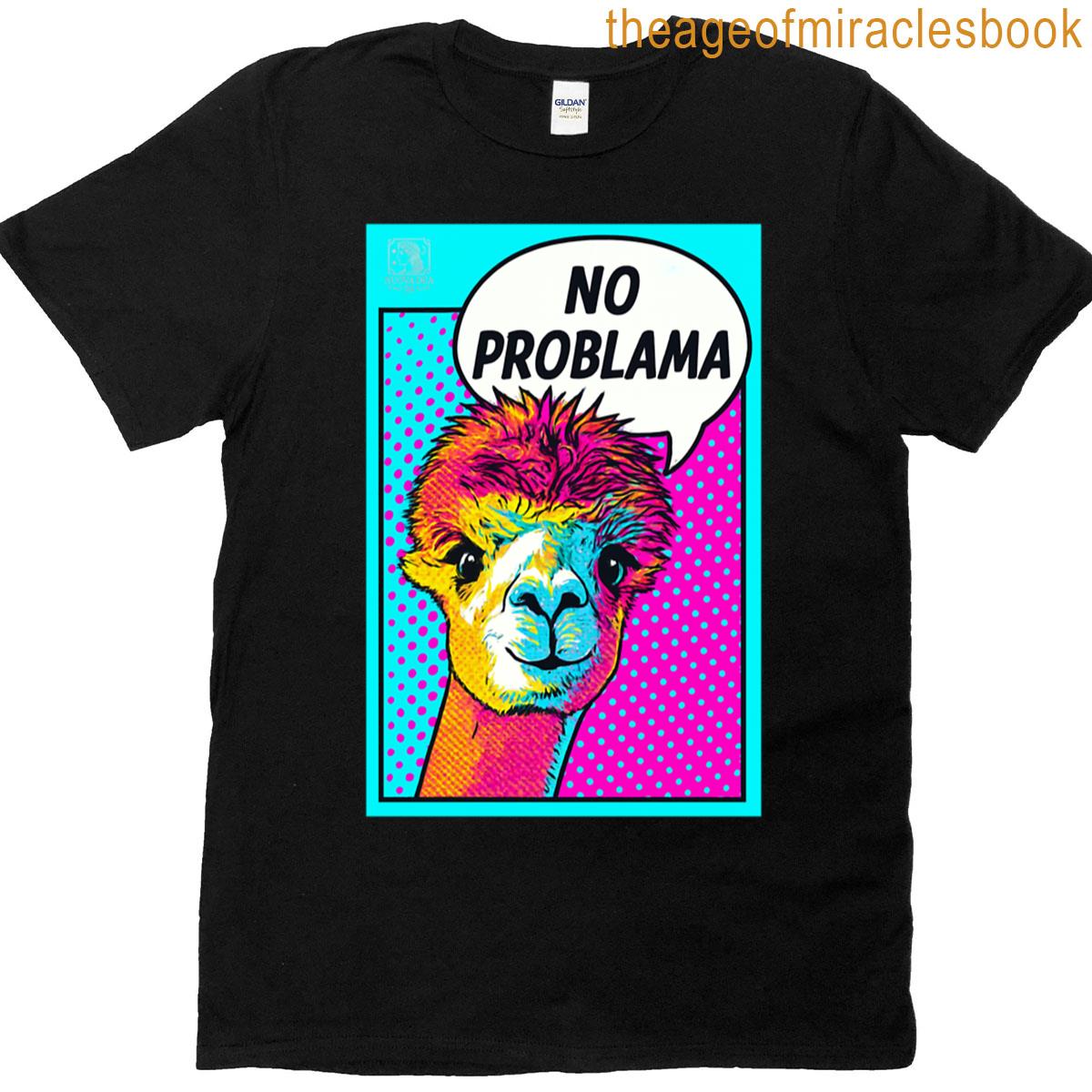 No Problem T-shirt