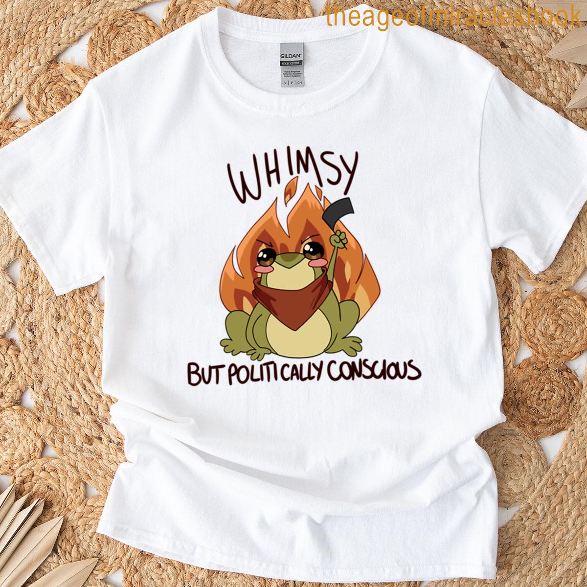 Whimsy But Conscious T-shirt