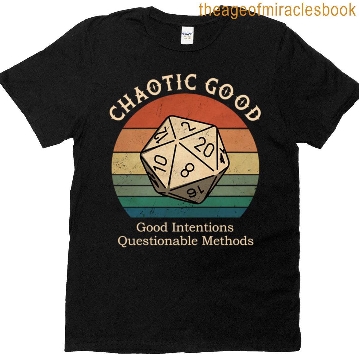 Chaotic Good Good Intentions T-shirt