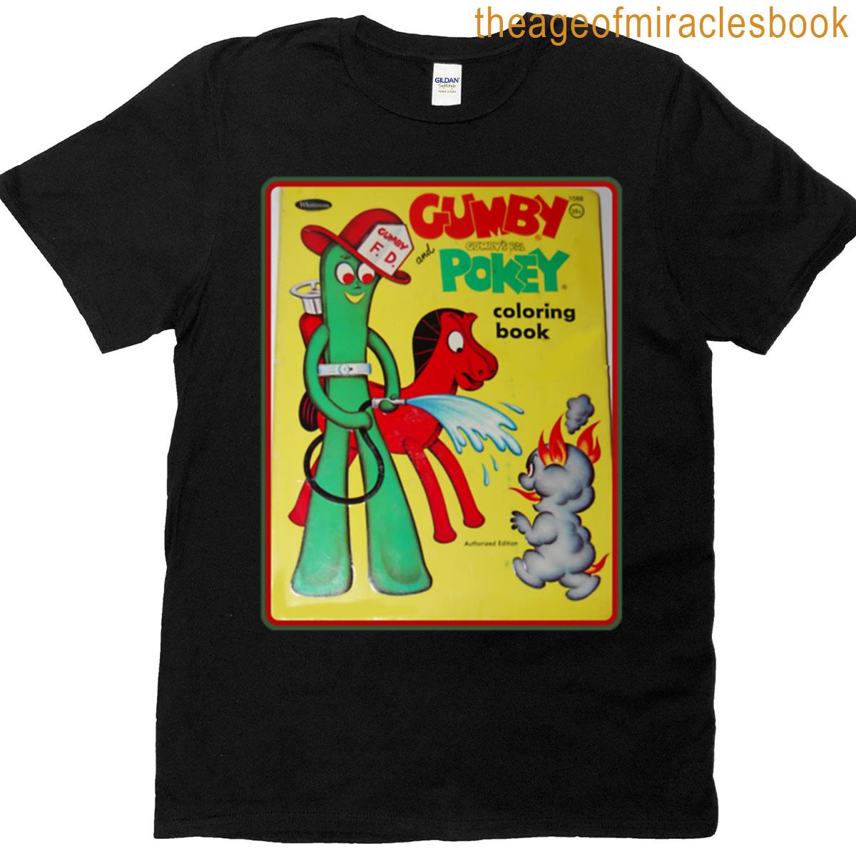 Gumby Puts Out A Demon Fire T-shirt