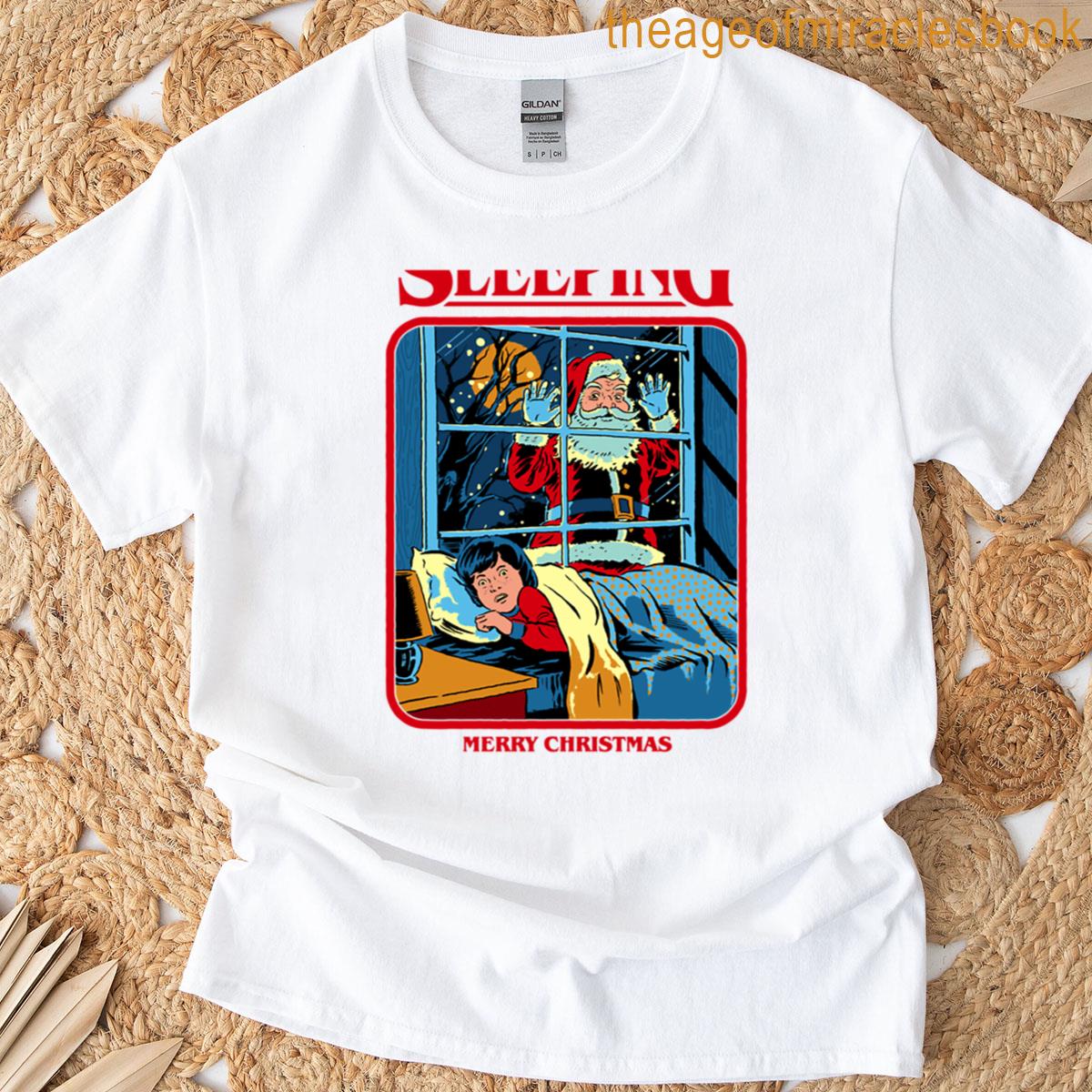 He Sees You When Youre Sleeping T-shirt