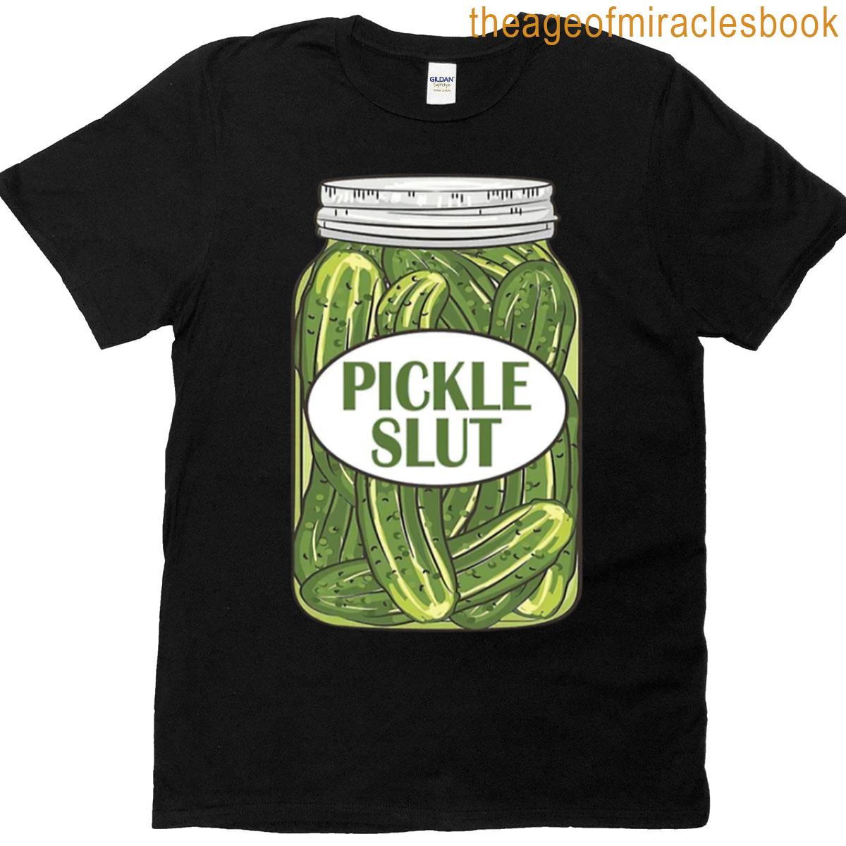 Pickle Slut Pickle Jar T-shirt