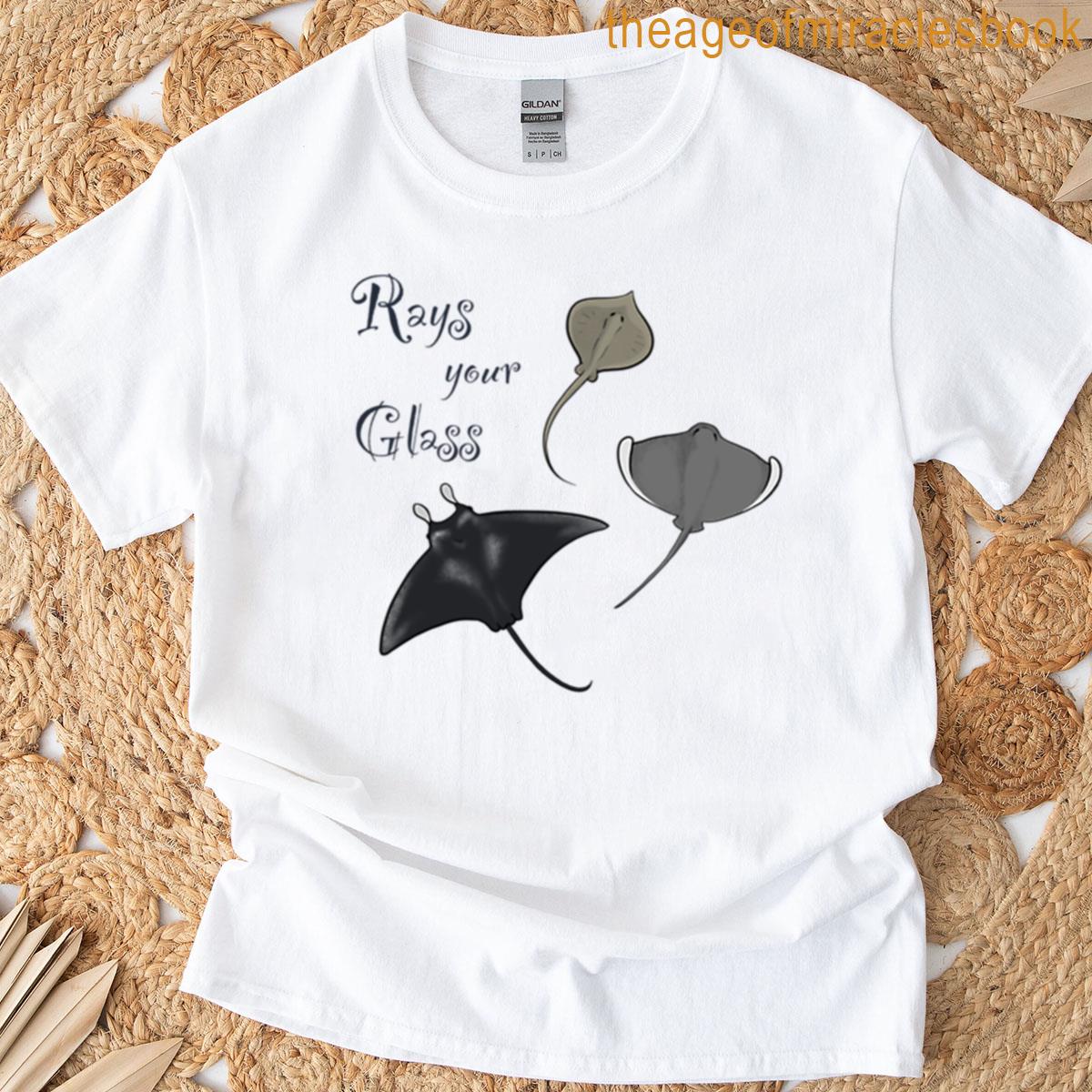 Rays Your Glass T-shirt