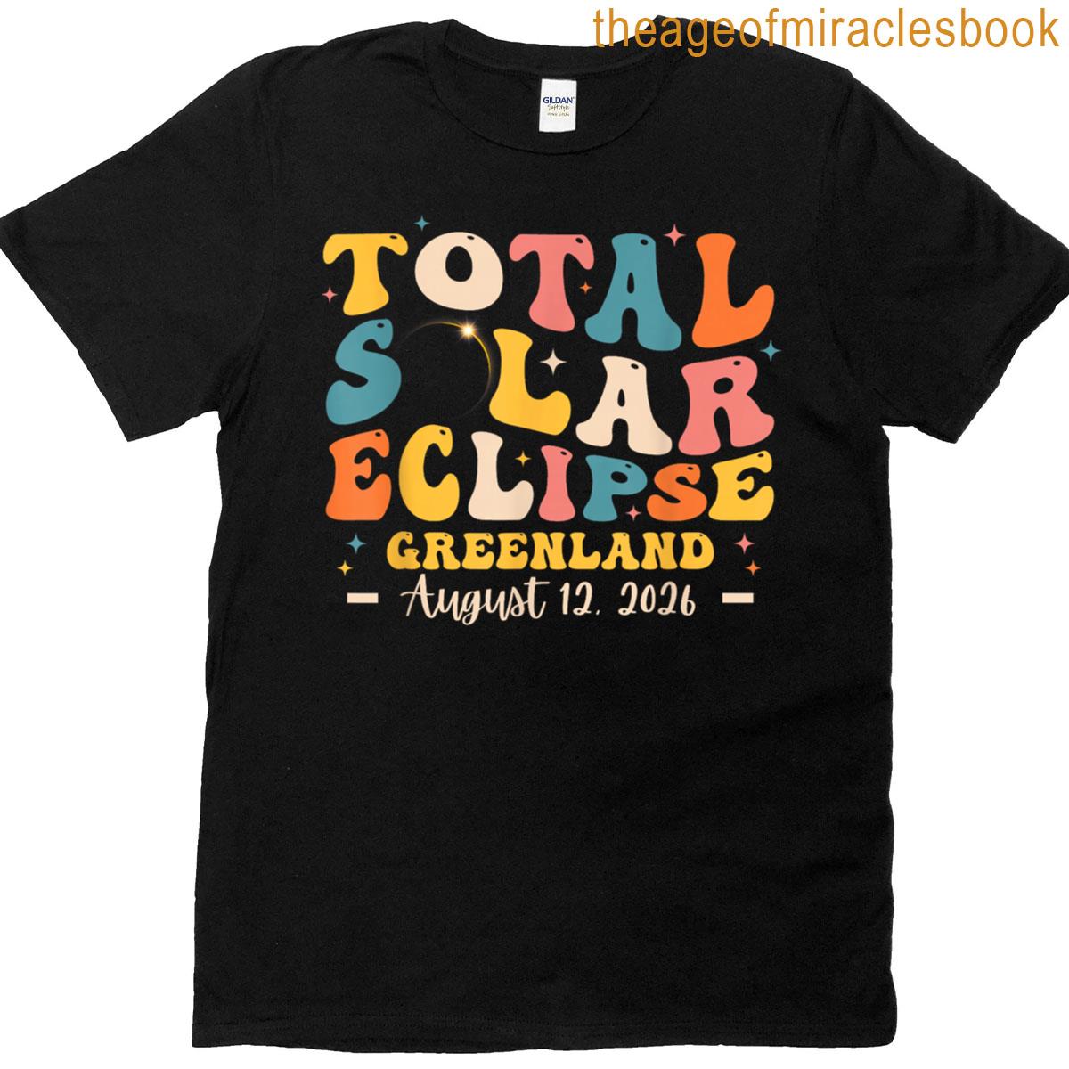 Solar Eclipse 2026 Total Solar Eclipse Greenland 081226 T-shirt