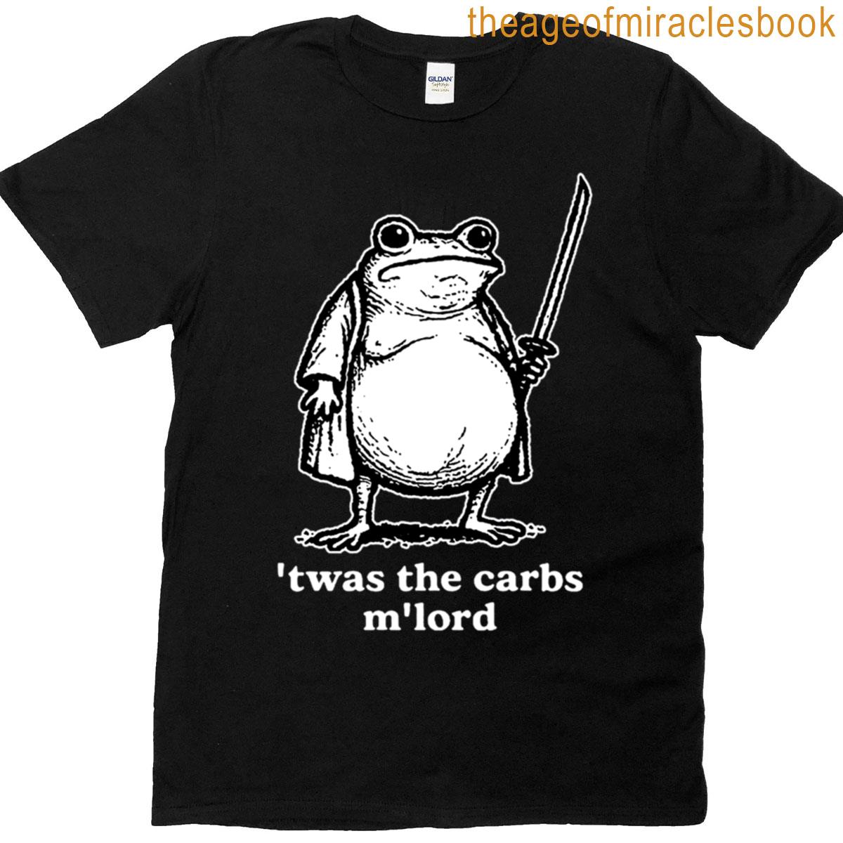 Twas The Carbs Mlord T-shirt