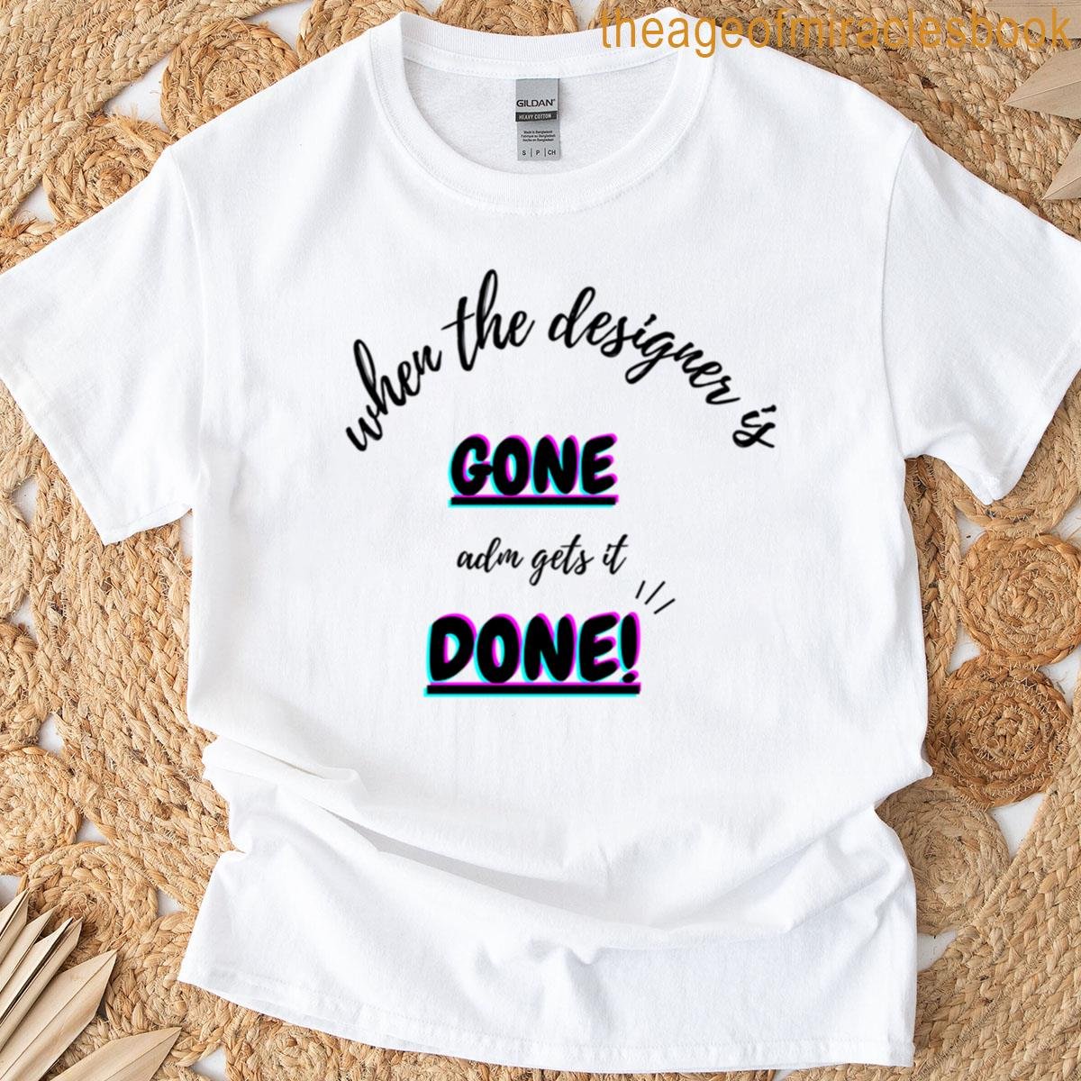 Adm Gets It Done Oversized T-shirt