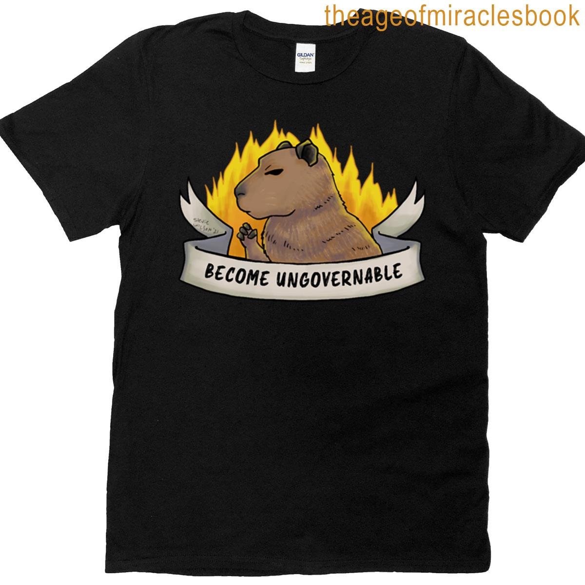 Become Ungovernable 5 T-shirt