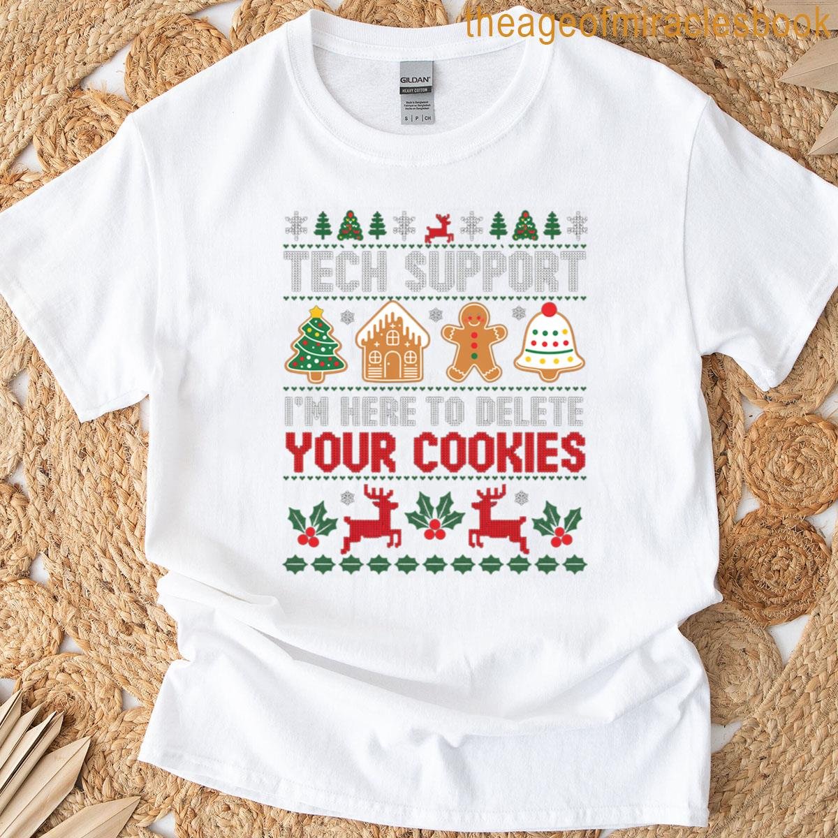 Christmas Tech Support I’m Here To Delete Cookies T-shirt