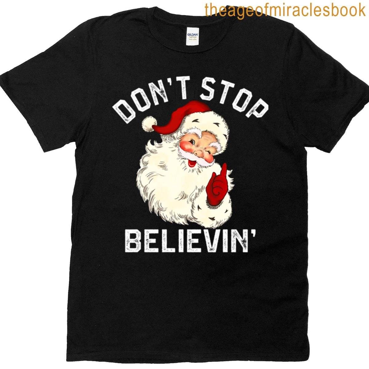 Don’t Stop Believing T-shirt
