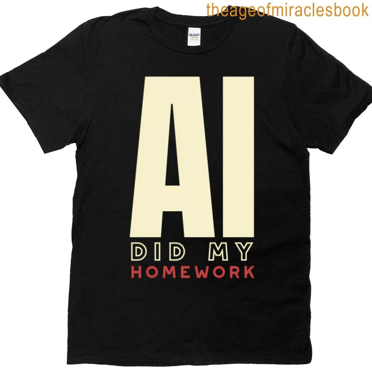 Funny Ai Saying Computer Ai Artificial Intelligence Humor T-shirt