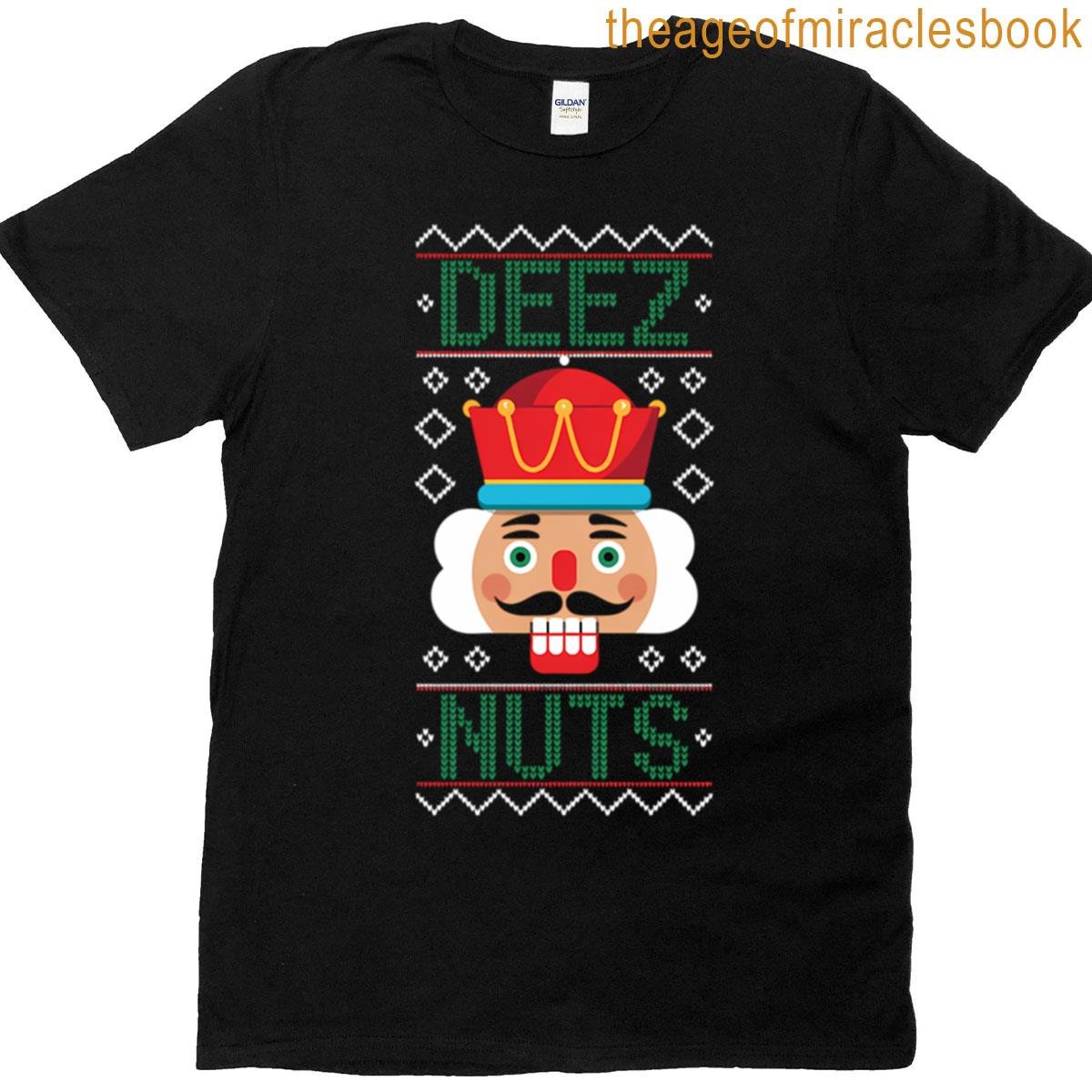 Nutcracker Christmas Funny Xmas Meme Joke T-shirt