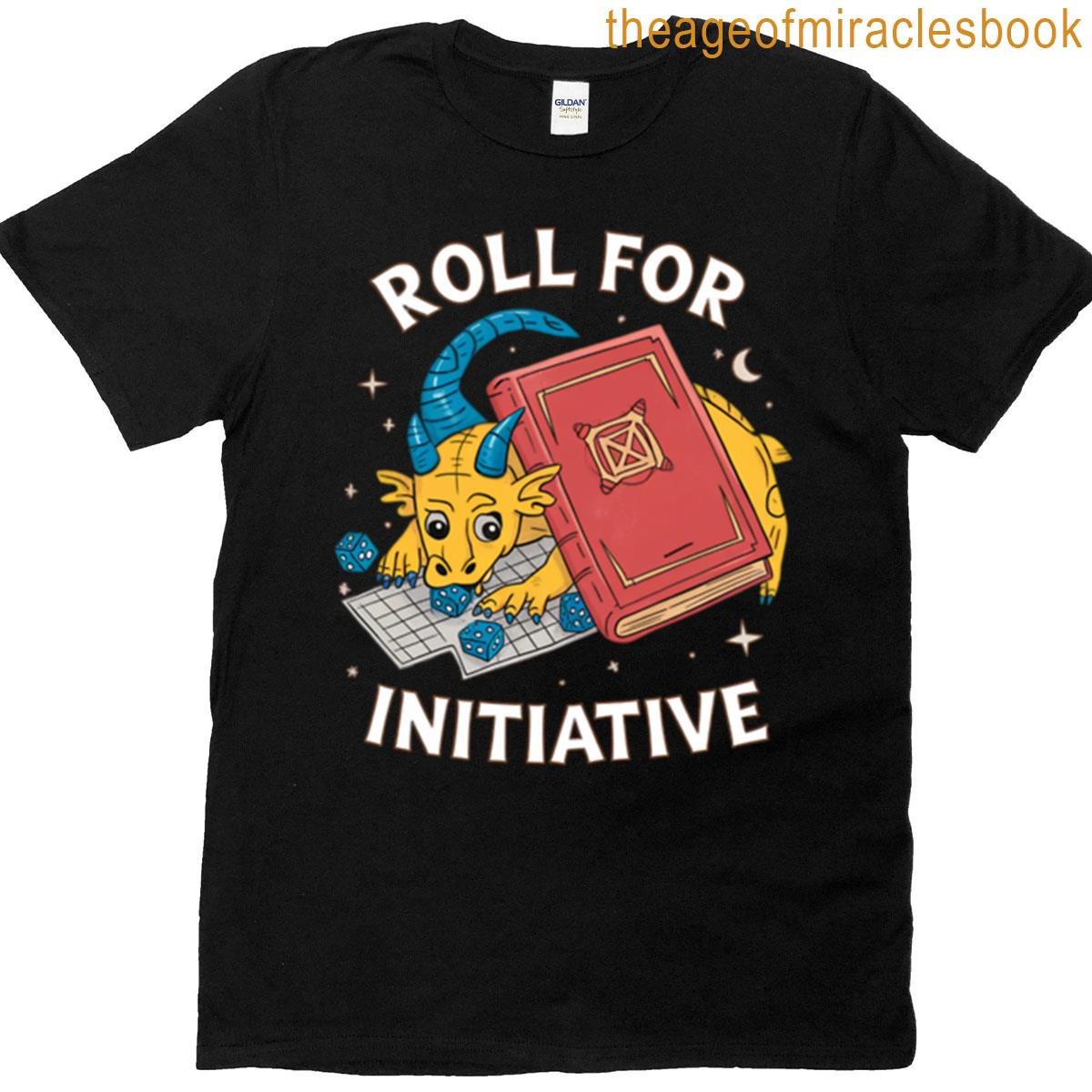 Roll For Initiative T-shirt