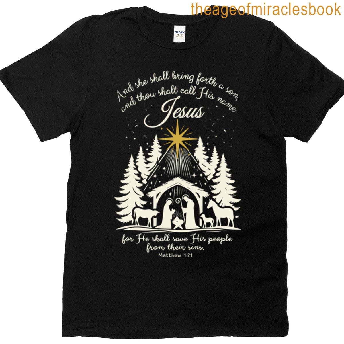 She Shall Bring Forth A Son T-shirt