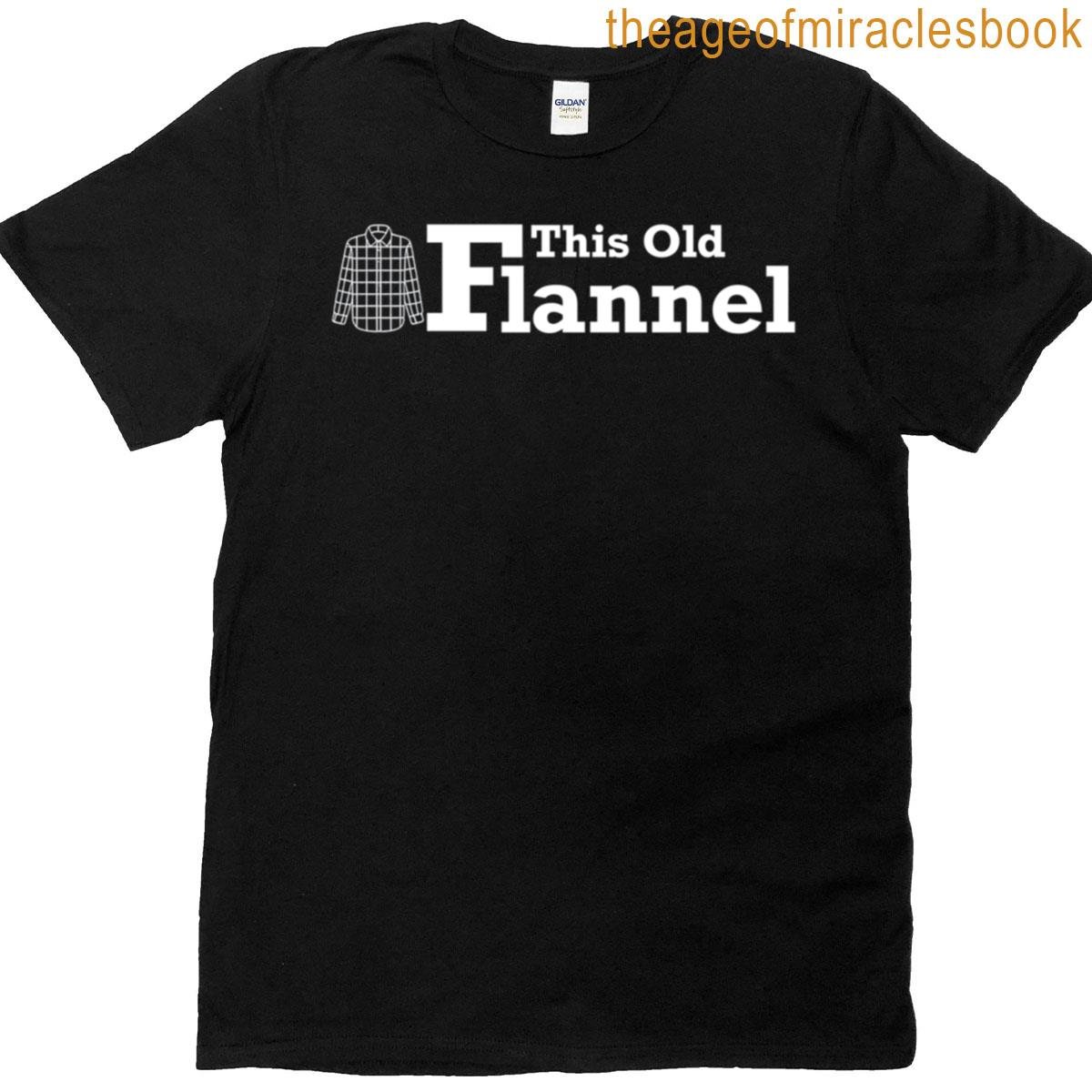 This Old Flannel T-shirt