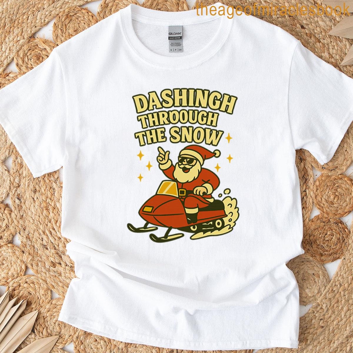 Dashing Through The Snow T-shirt