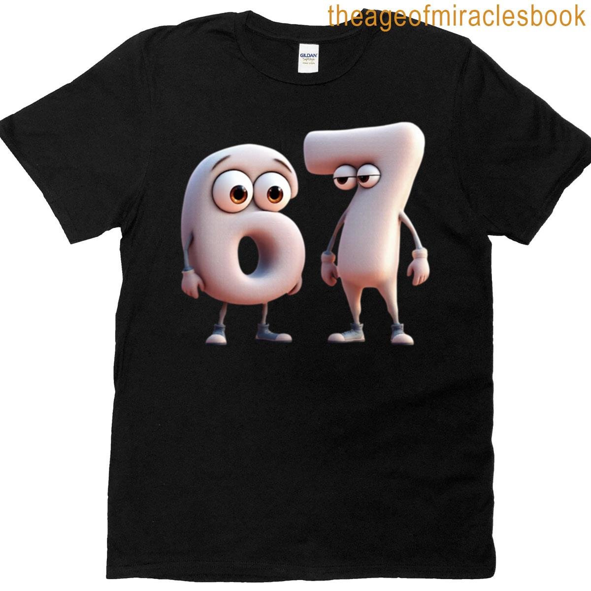 Funny 67 Meme Design T-shirt